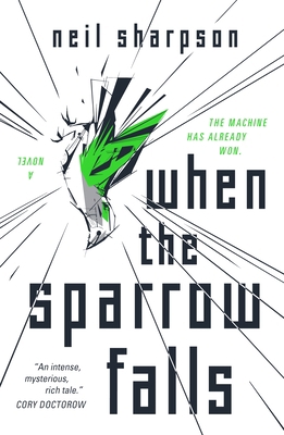When the Sparrow Falls 1250784239 Book Cover