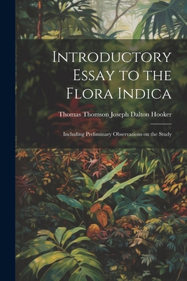 Introductory Essay to the Flora Indica: Includi... 1022131087 Book Cover