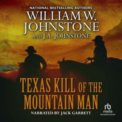 Texas Kill of the Mountain Man (The Last Mounta... 1665002875 Book Cover