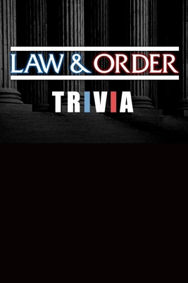 Law and Order Trivia: Trivia Quiz Game Book B08MSQ3XNB Book Cover