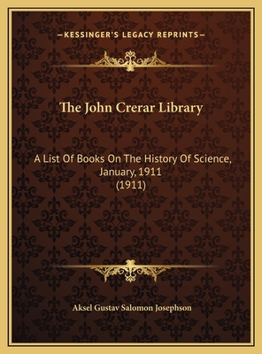 The John Crerar Library: A List Of Books On The... 116976259X Book Cover