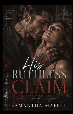 His Ruthless Claim B0H2LHR9YW Book Cover