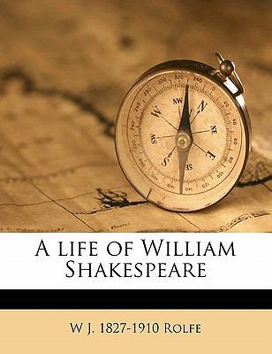 A life of William Shakespeare 1176287478 Book Cover