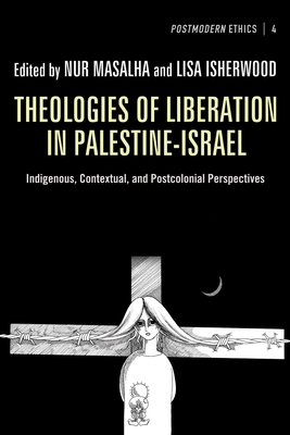 Theologies of Liberation in Palestine-Israel 149826199X Book Cover