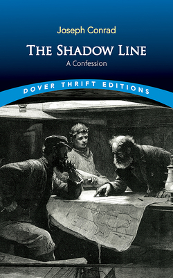 The Shadow Line: A Confession 0486850722 Book Cover