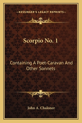 Scorpio No. 1: Containing A Poet-Caravan And Ot... 1163764205 Book Cover
