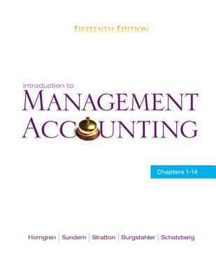 Introduction to Management Accounting: Chapters... 0136102778 Book Cover