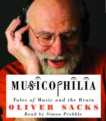 Musicophilia: Tales of Music and the Brain 0739357395 Book Cover