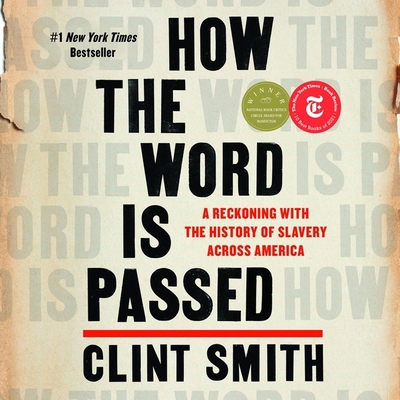 How the Word Is Passed Lib/E: A Reckoning with ... 1549138383 Book Cover