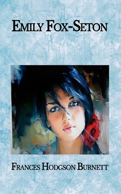 Emily Fox-Seton            Book Cover