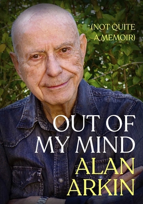 Out of My Mind: (Not Quite a Memoir) 1632280736 Book Cover