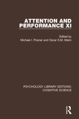 Attention and Performance XI 1138641928 Book Cover