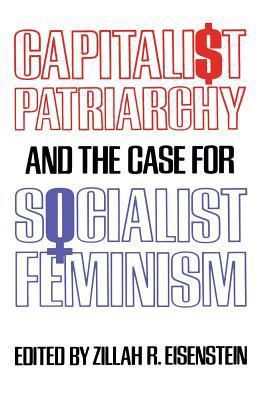 Capitalist Patriarchy and the Case for Socialis... 0853454191 Book Cover
