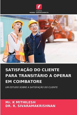 Satisfação Do Cliente Para Transitário a Operar... [Portuguese] 6209897878 Book Cover