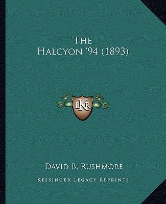 The Halcyon '94 (1893) 116720090X Book Cover
