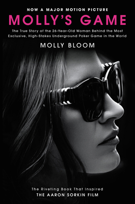 Molly's Game [Movie Tie-In]: The True Story of ... 006283858X Book Cover