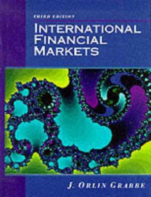 International Financial Markets, 3rd Edition 0132069881 Book Cover