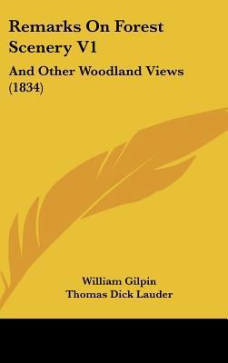 Remarks On Forest Scenery V1: And Other Woodlan... 1436990238 Book Cover