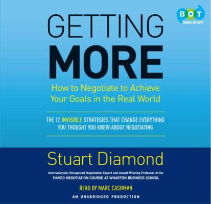 Getting More: How to Negotiate to Achieve Your ... 0307749142 Book Cover