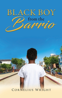 Black Boy from the Barrio B0C2XYNSXR Book Cover
