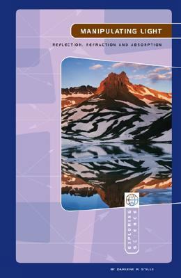 manipulating_light-reflection,_refraction,_and_... B00A2PX2DU Book Cover