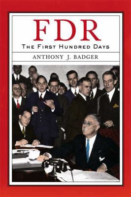 FDR: The First Hundred Days 0809044412 Book Cover
