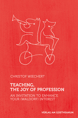 Teaching, the Joy of Profession: An Invitation ... 3723514731 Book Cover