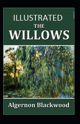 The Willows Illustrated B08FB9GCML Book Cover