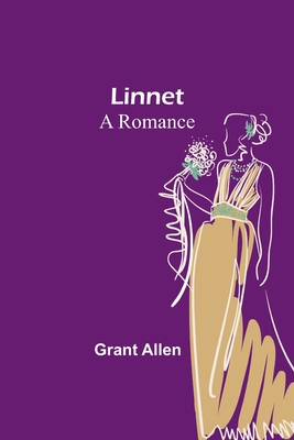 Linnet: A Romance 935689129X Book Cover