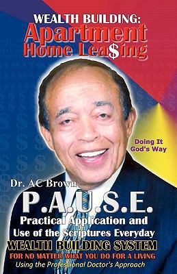 P.A.U.S.E. Wealth Building System: Apartment Ho... 1452867518 Book Cover
