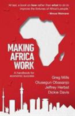 Making Africa work: A handbook for economic suc... 0624080277 Book Cover