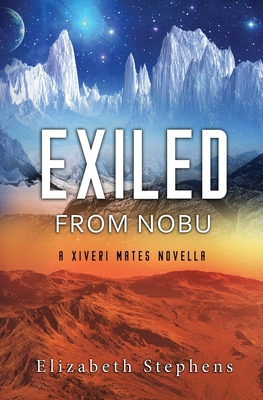 Exiled from Nobu: A SciFi Alien Romance (Xiveri... 195424455X Book Cover