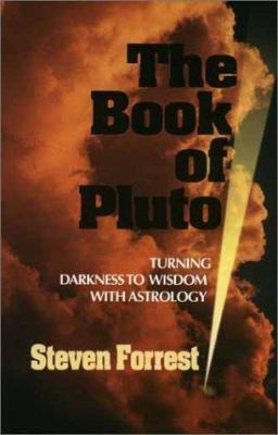 The Book of Pluto - Turning Darkness To Wisdom ... 0935127348 Book Cover