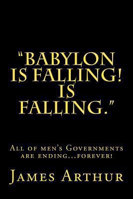 Babylon is Falling! Is Falling 1466270047 Book Cover