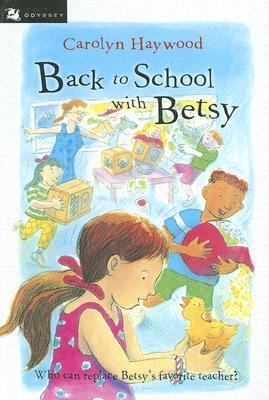 Back to School with Betsy 0606304045 Book Cover