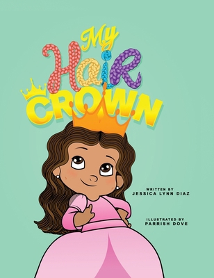 My Hair Crown B0D2RT57NJ Book Cover