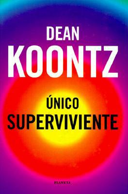 Unico Superviviente [Spanish] 8408030027 Book Cover