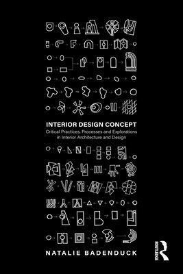 Interior Design Concept: Critical Practices, Pr... 1032080272 Book Cover