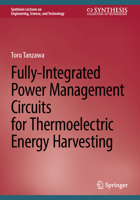 Fully-Integrated Power Management Circuits for ... 3031597885 Book Cover