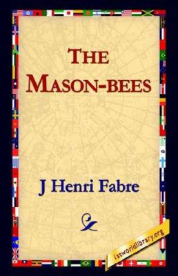 The Mason-Bees 1421804573 Book Cover