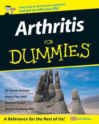 Arthritis for Dummies UK Edition 0470025824 Book Cover