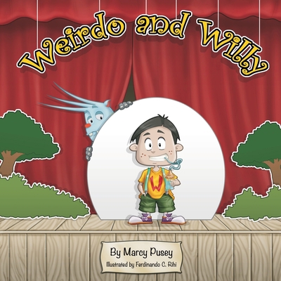 Weirdo and Willy 1948283107 Book Cover
