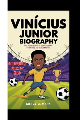 Vinícius Junior Biography: The Journey Of A Soc...            Book Cover