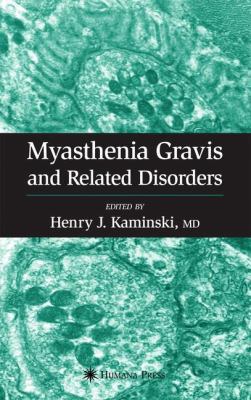 Myasthenia Gravis and Related Disorders (Curren... 1588290581 Book Cover
