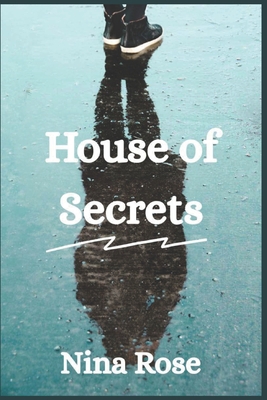 House Of Secrets B08PJNXZZG Book Cover