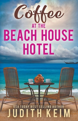 Coffee at The Beach House Hotel 1959529234 Book Cover