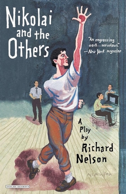 Nikolai and the Others: A Play 146830853X Book Cover