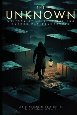 The Unknown: Exploring Infinite Possibilities i... B0DGJQS3BN Book Cover