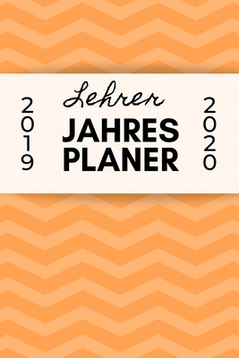 Lehrer Jahres Planer 2019 2020: A5 Lehrerplaner... [German] 1687637792 Book Cover