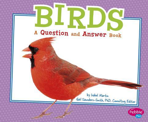 Birds: A Question and Answer Book 1491405619 Book Cover